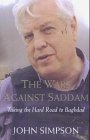 The Wars Against Saddam: Taking the Hard Road to Baghdad Social Sciences
