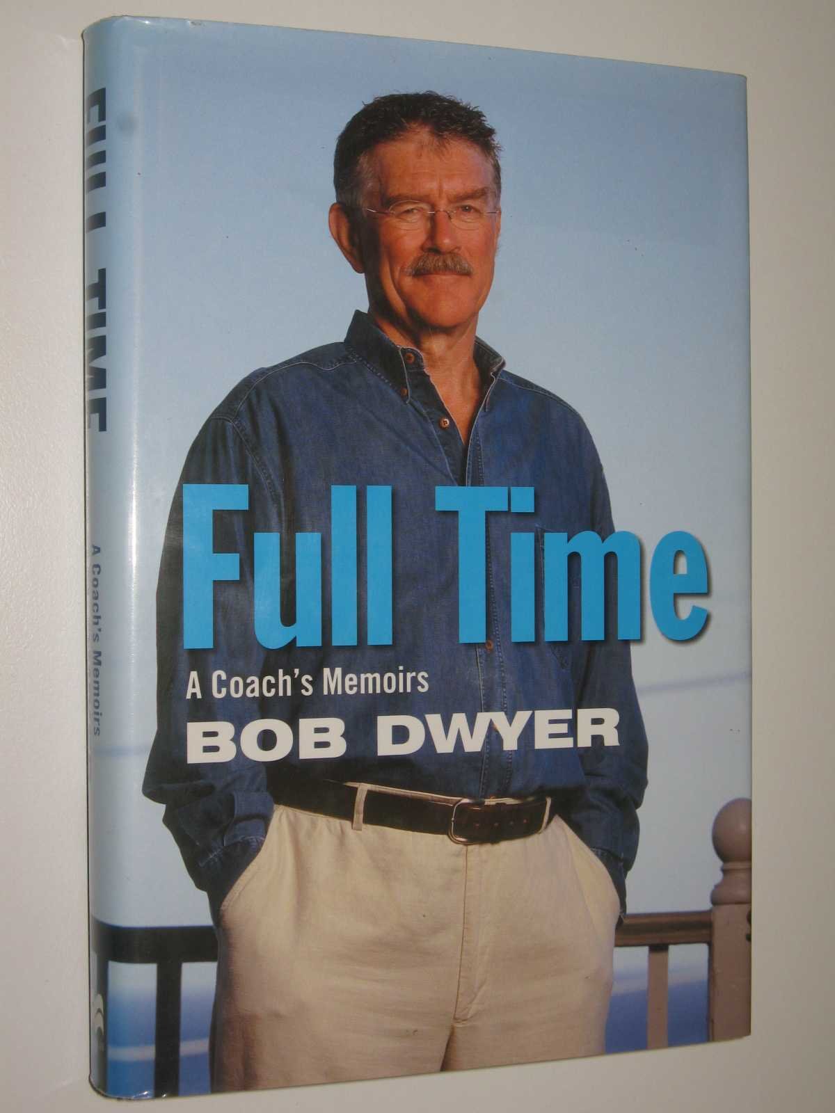 Full Time: A Coach's Memoirs Books