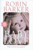 Baby Love: Everything You Need to Know about Your New Baby Books