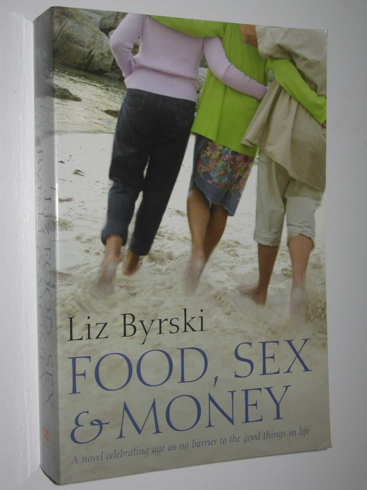 Food, Sex and Money book