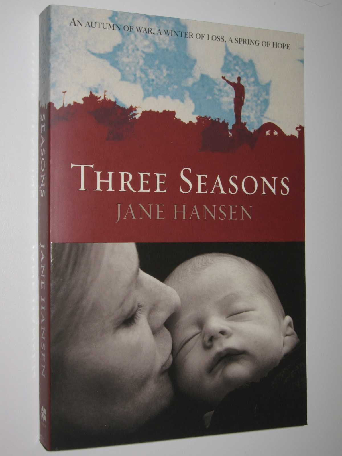 Three Seasons: An Autumn of War, a Winter of Loss, a Spring of Hope Books