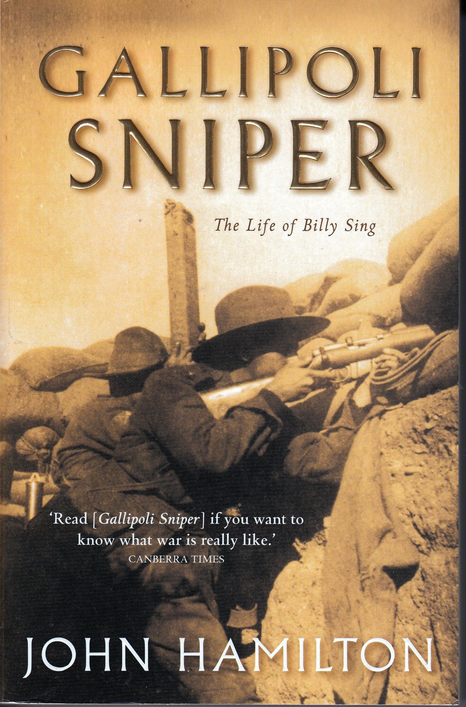 Gallipoli Sniper: The Life of Billy Sing Books