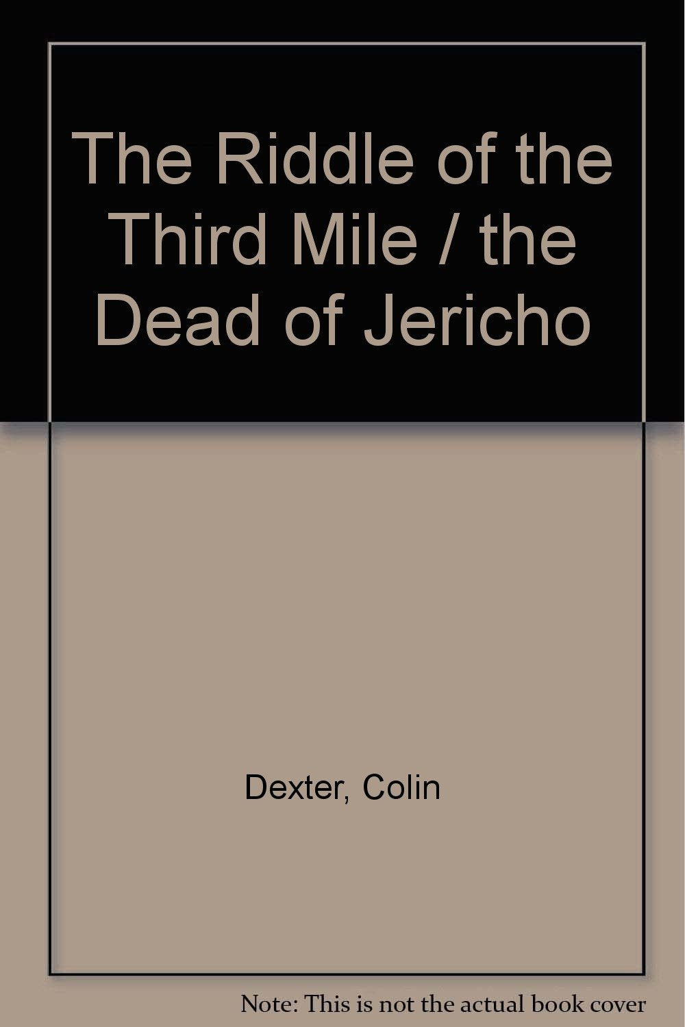 The Riddle of the Third Mile / the Dead of Jericho Contemporary literature