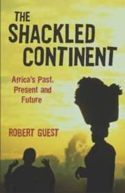 Shackled Continent (TPB): Africa's Past, Present and Future Politics & History