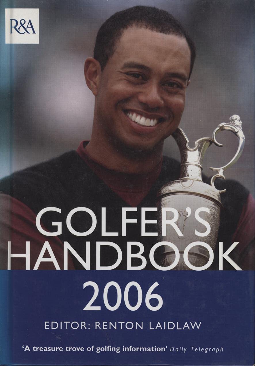 The Royal & Ancient Golfer's Handbook 2006 Reference Books