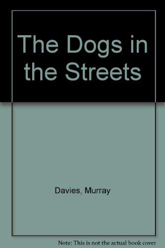 The Dogs in the Streets Contemporary literature