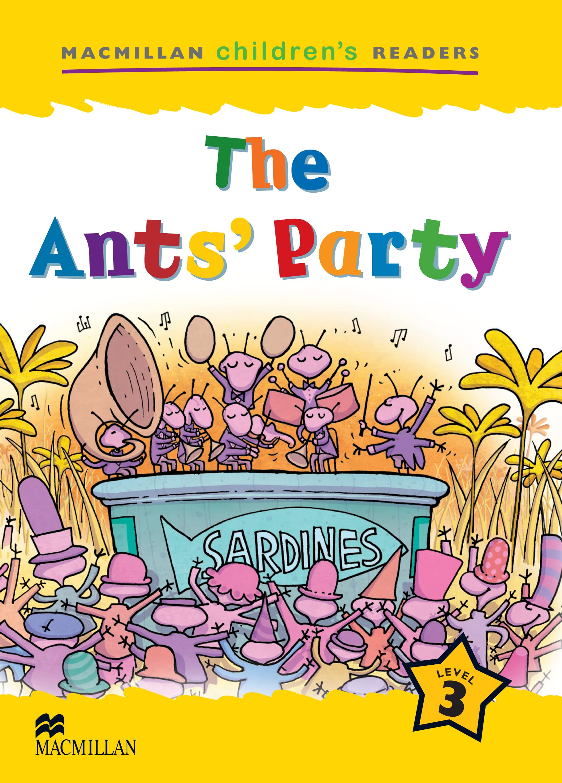Macmillan Children's Readers The Ants' Party International Level 3 book