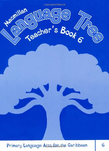 Caribbean Language Tree 6 Teacher's Book: Teacher's Book 6 Foreign Languages ​​& Dictionaries