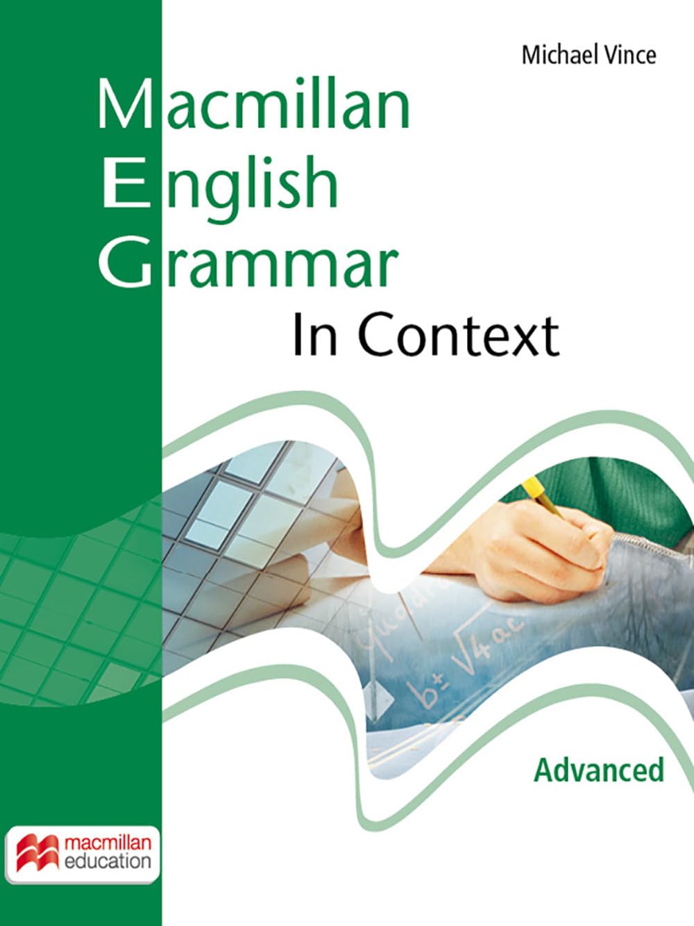 Macmillan english grammar in context. Advanced. Student's book. Without key. Per le Scuole superiori book
