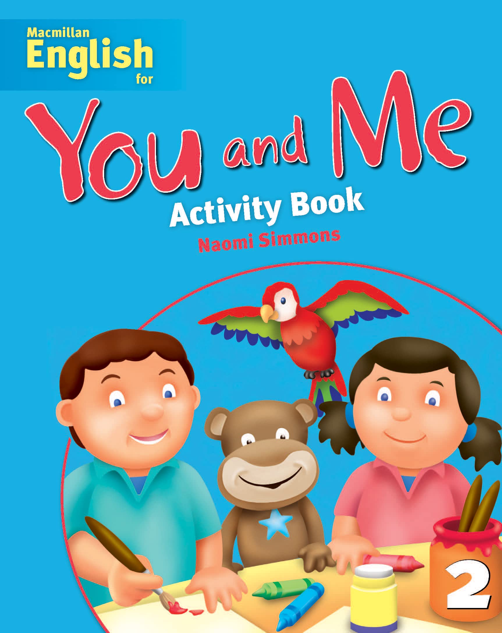 You and Me 2 Activity Book: Level 2 - Student's Activity Book Foreign Languages ​​& Dictionaries