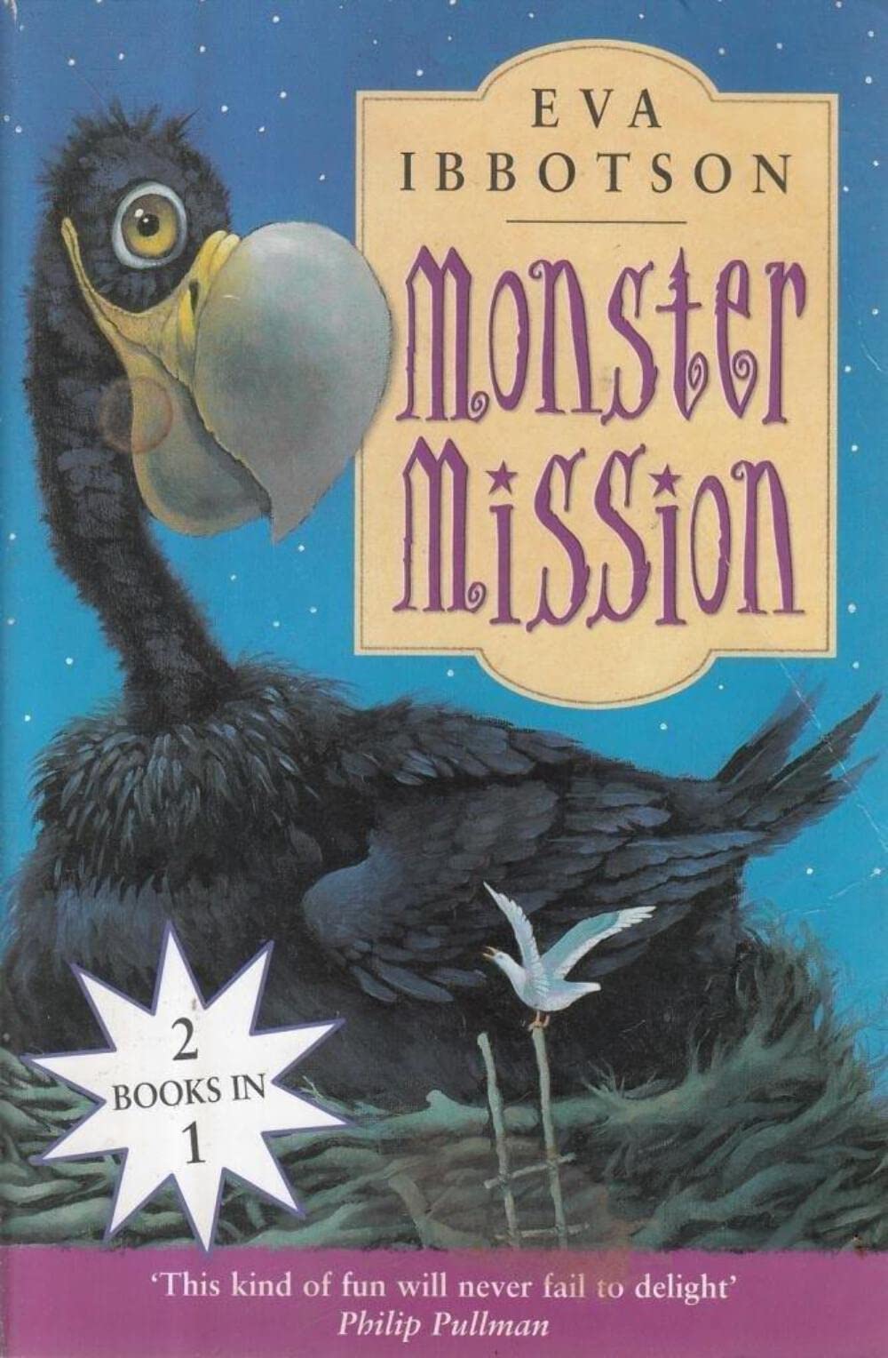 Monster Mission/ The Secret of Platform 13 Eva Ibbotson Books