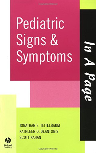 In a Page Pediatric Signs & Symptoms (In a Page Series) Medicine