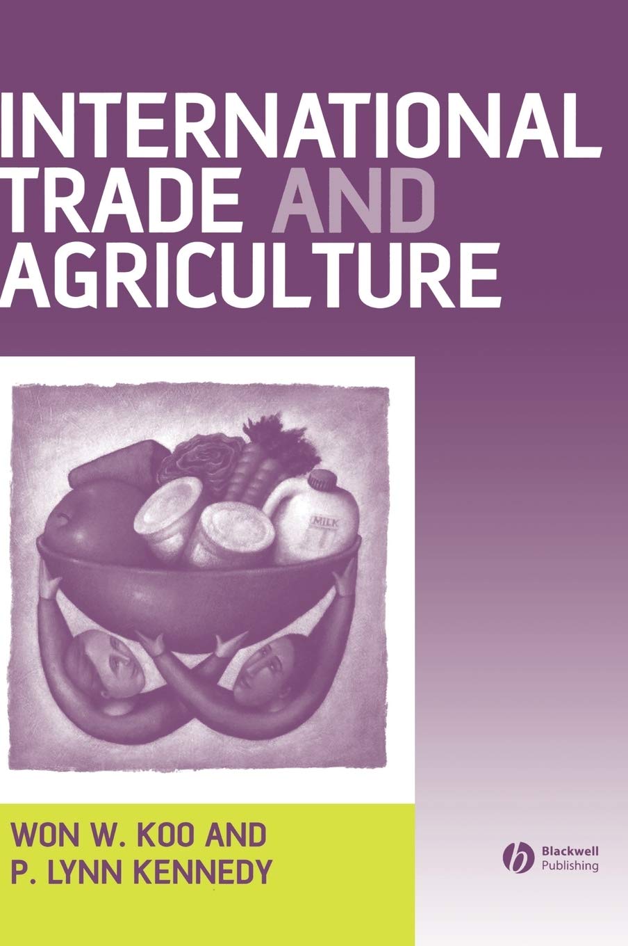 International Trade and Agriculture: Theories and Practices Law