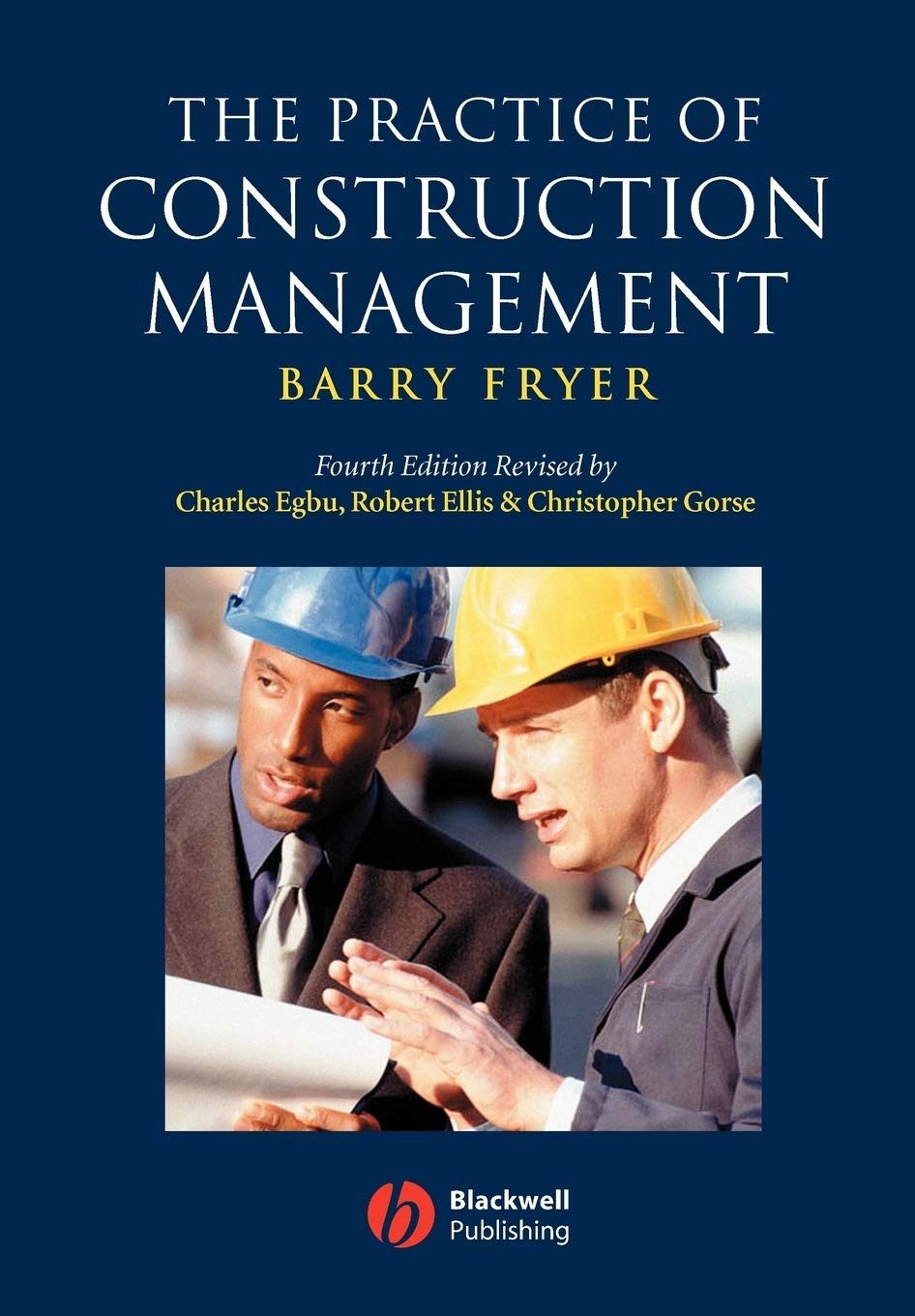 The Practice of Construction Management 4e: People and Business Performance Law