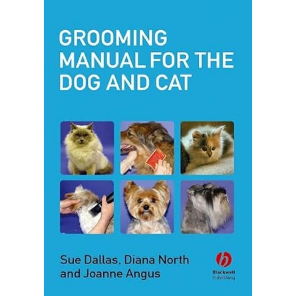 Grooming Manual for the Dog and Cat Medicine