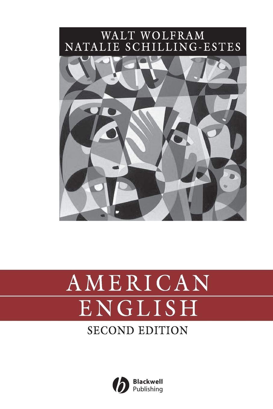 American English 2nd Edition: Dialects and Variation (Language in Society, Band 25) Social Sciences