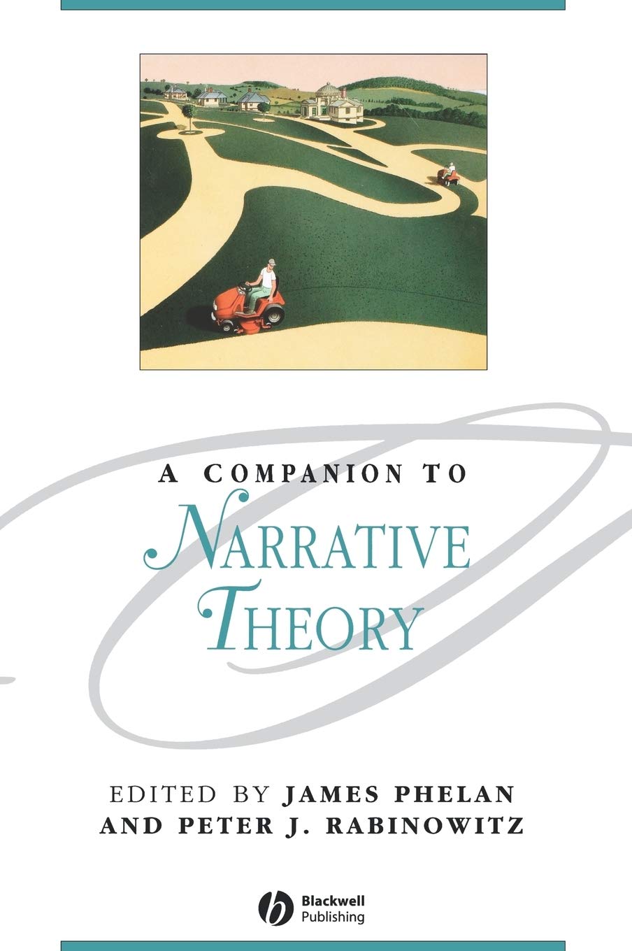A Companion to Narrative Theory (Blackwell Companions to Literature and Culture) Contemporary literature Books
