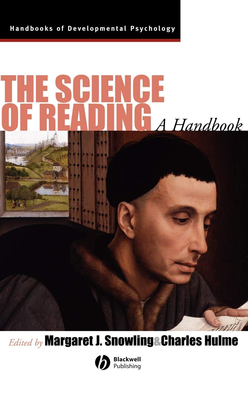 The Science Of Reading: A Handbook (Blackwell Handbooks Of Developmental Psychology) Psychology
