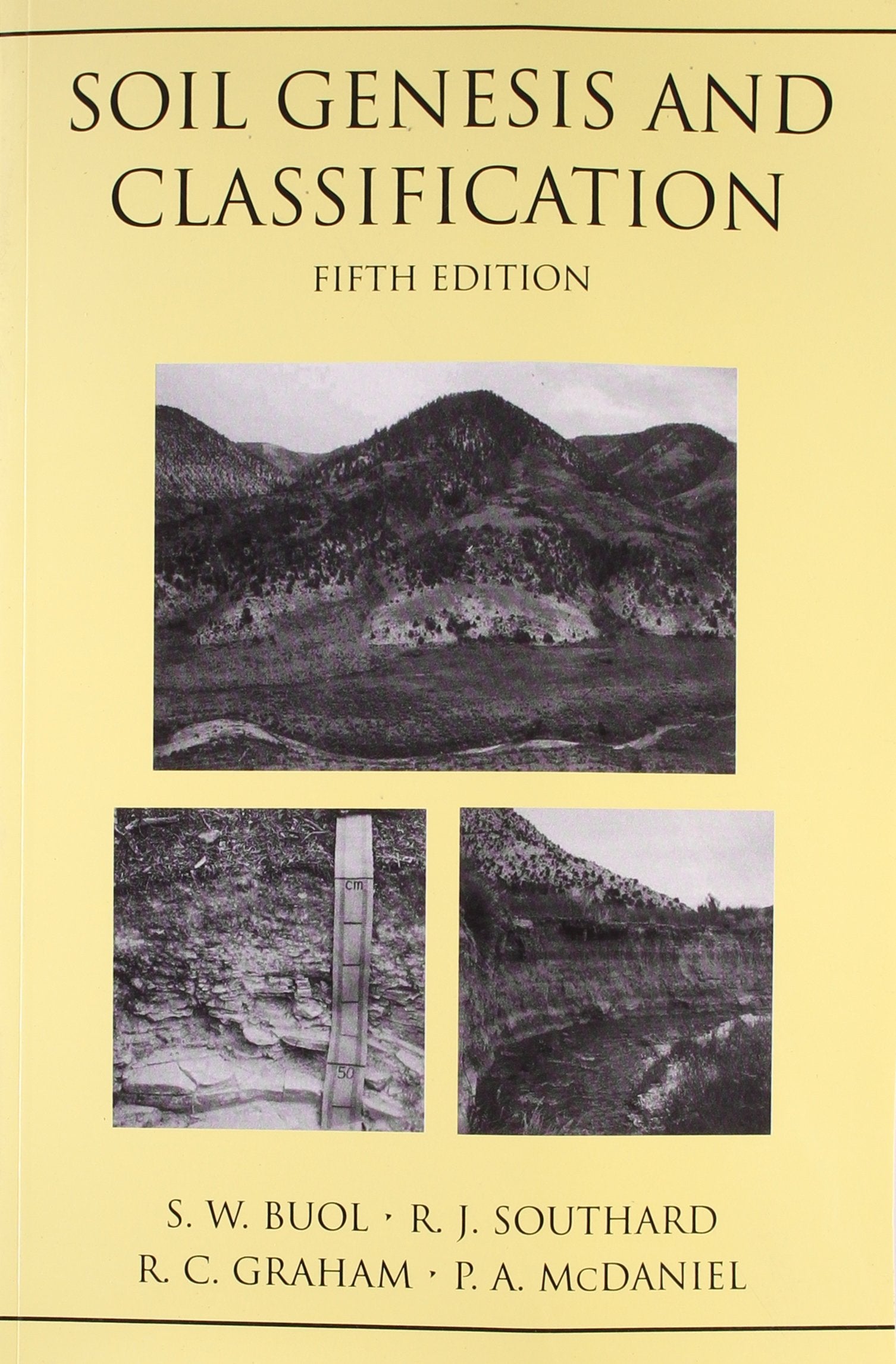 Soil Genes & Class EPZ S.W. Buol, R.J. Southard, R.C. Graham & P.A. McDaniel Books