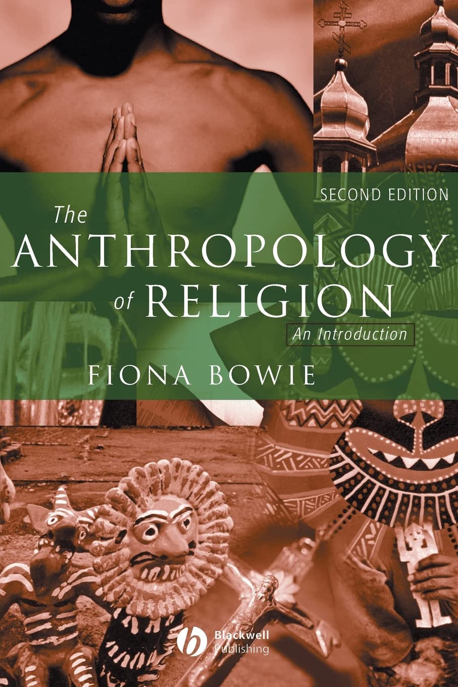The Anthropology of Religion: An Introduction Religion & Esotericism