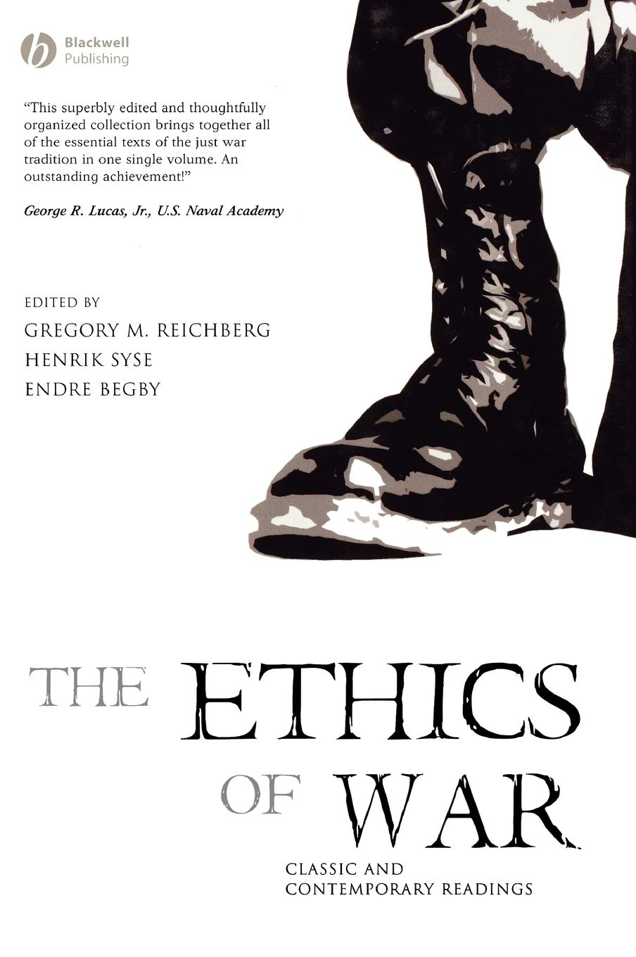 The Ethics of War: Classic and Contemporary Readings Philosophy