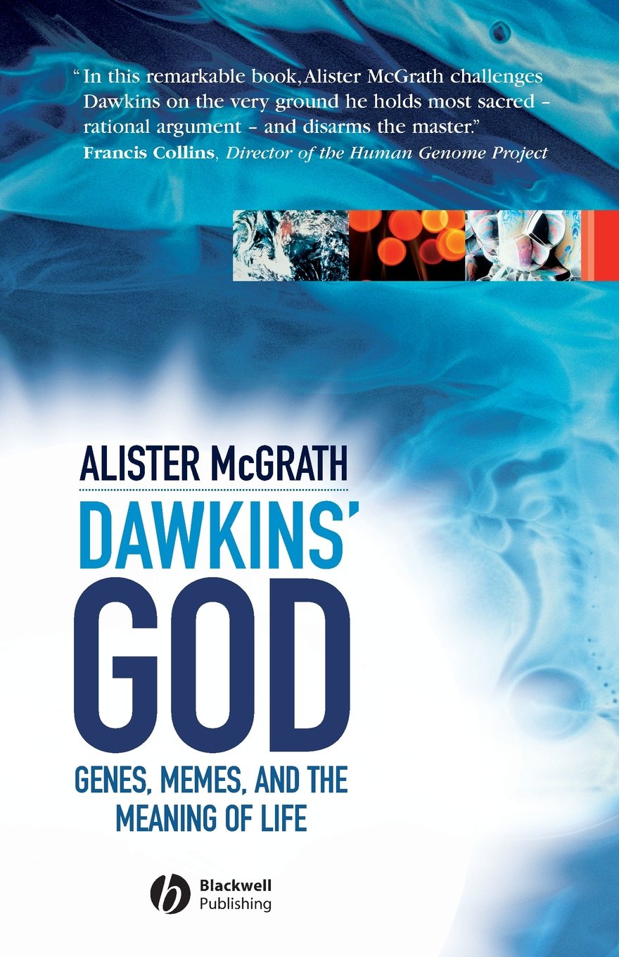 Dawkins' God: Genes, Memes, and the Meaning of Life Philosophy