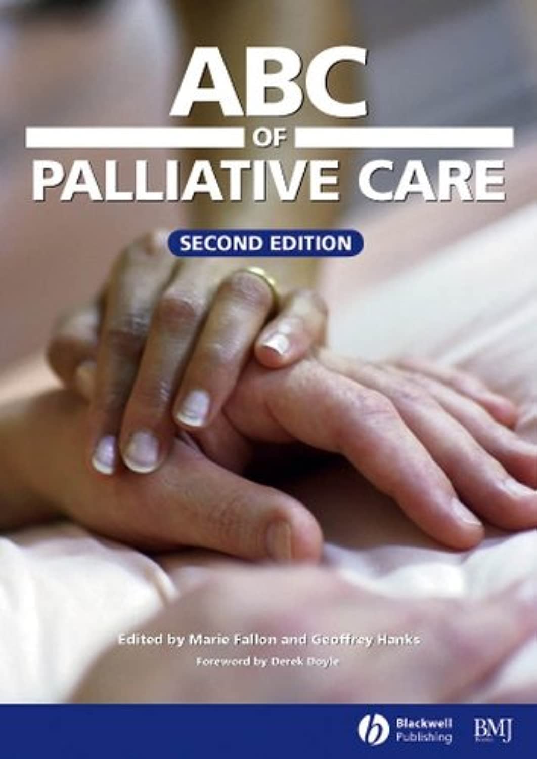 ABC of Palliative Care (ABC Series) Medicine