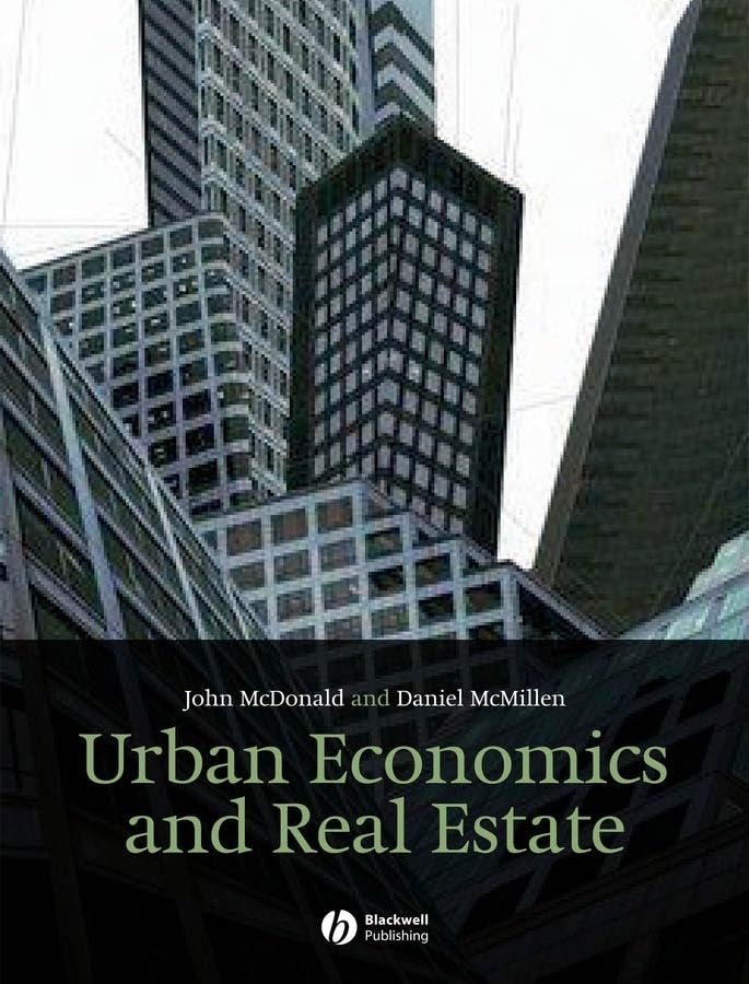 Urban Economics and Real Estate: Theory And Policy Social Sciences