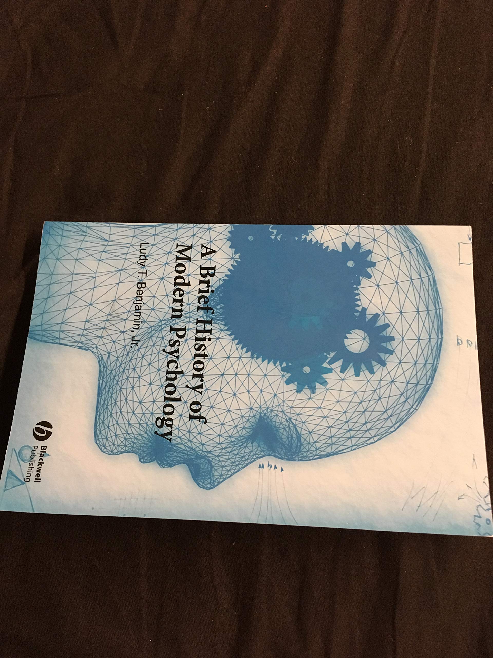 A Brief History of Modern Psychology Medicine