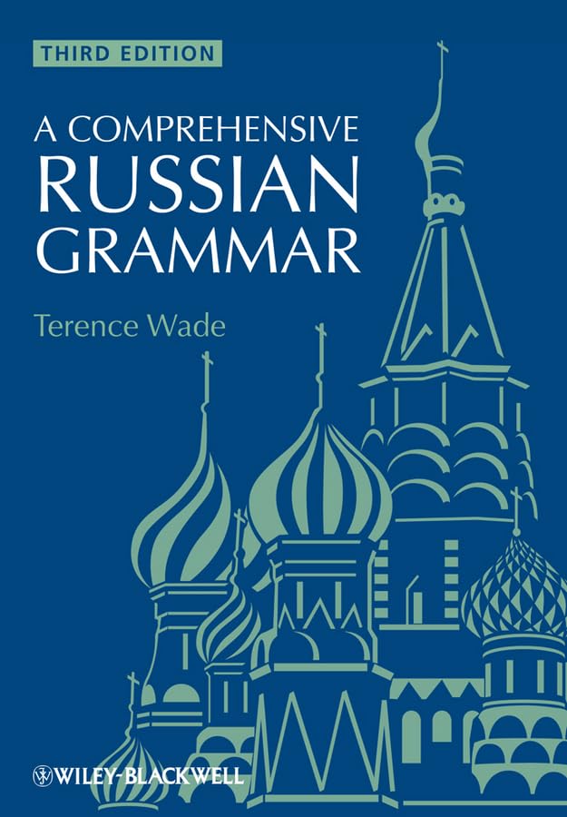 A Comprehensive Russian Grammar (Blackwell Reference Grammars, Band 8) Foreign Languages ​​& Dictionaries