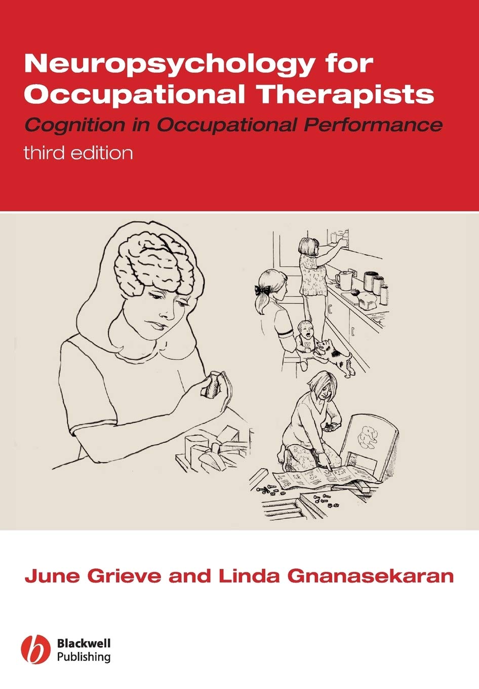 Neuropsychology for Occupational 3e: Cognition in Occupational Performance Medicine