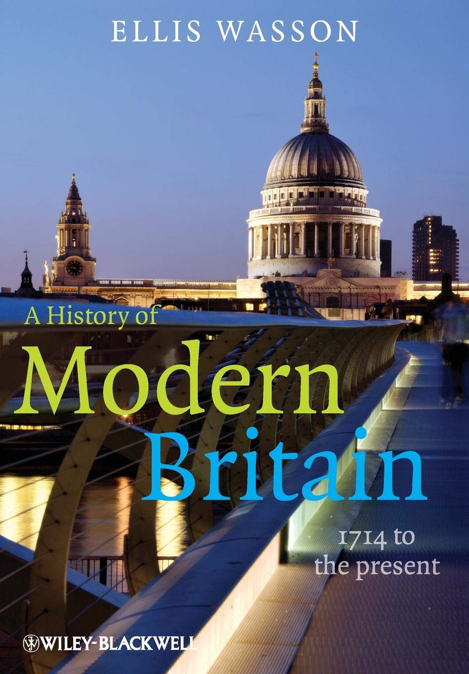 A History of Modern Britain: 1714 to the Present. book