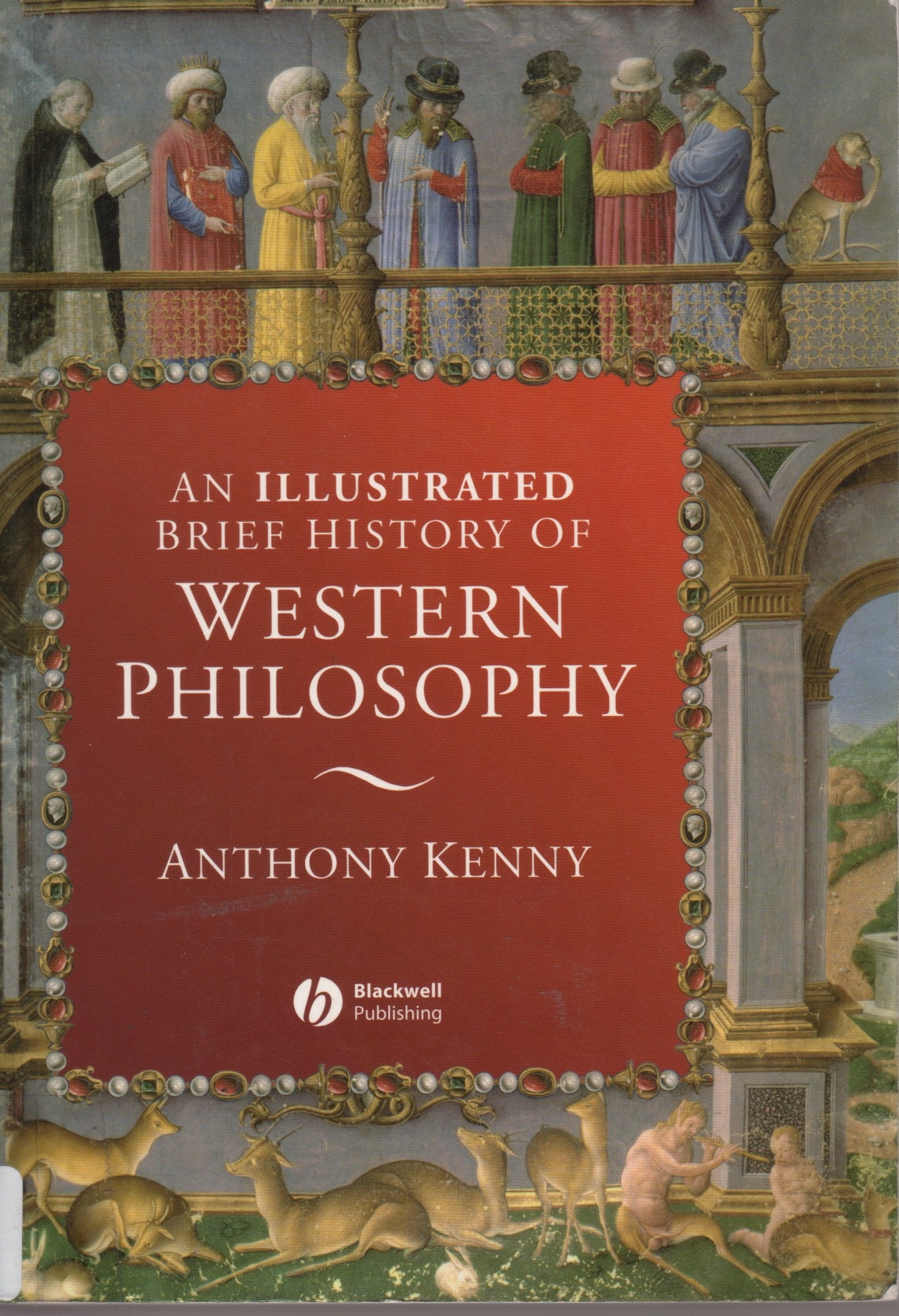 An Illustrated Brief History of Western Philosophy Philosophy
