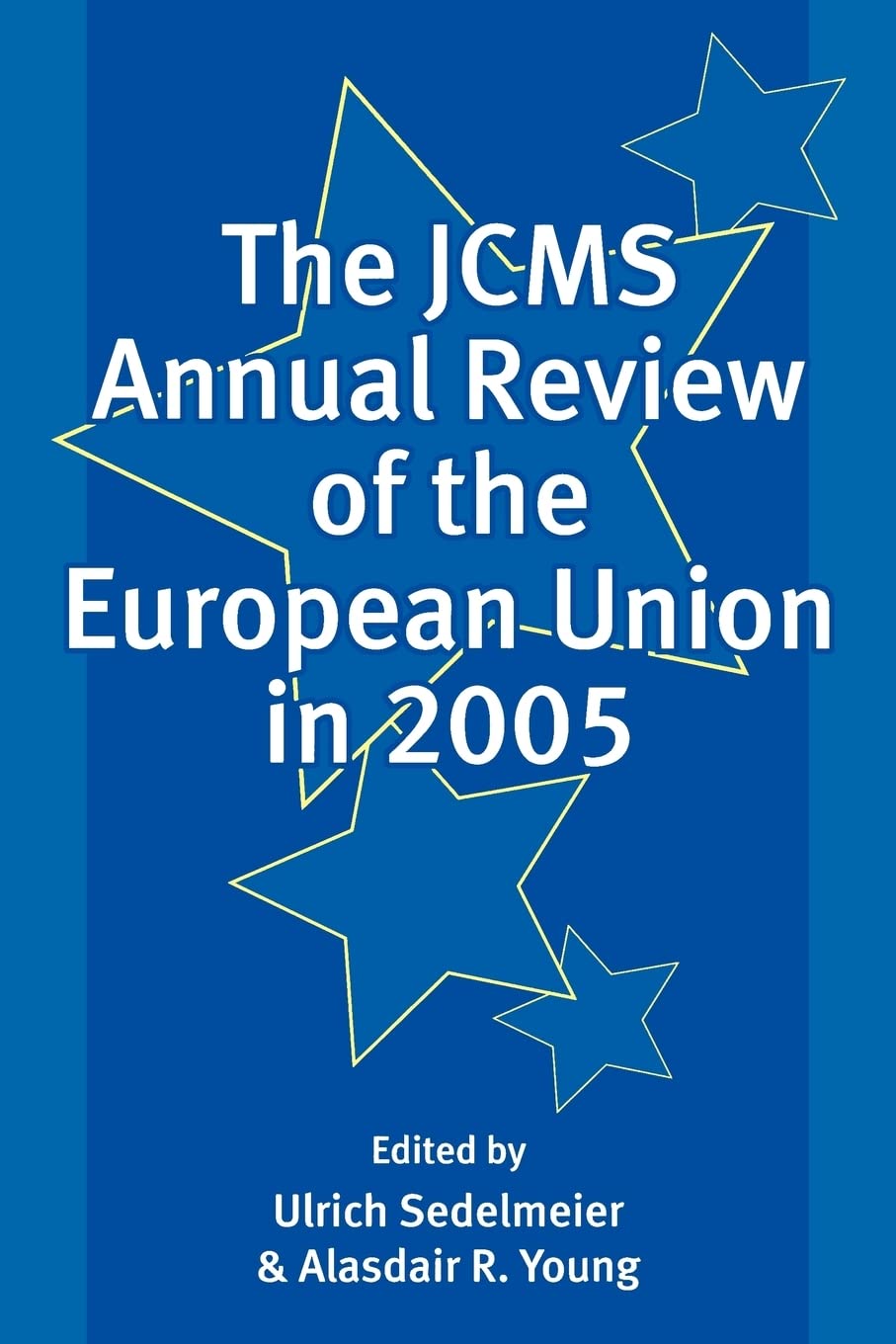 The Jcms Annual Review of the European Union in 2005 Law