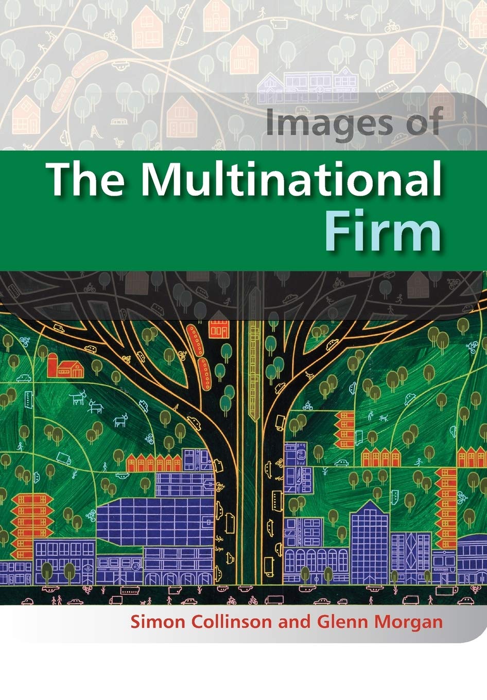 Images of The Multinational Firm (Images of Business Strategy) Law