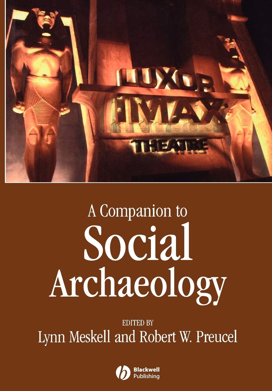 A Companion to Social Archaeology Books