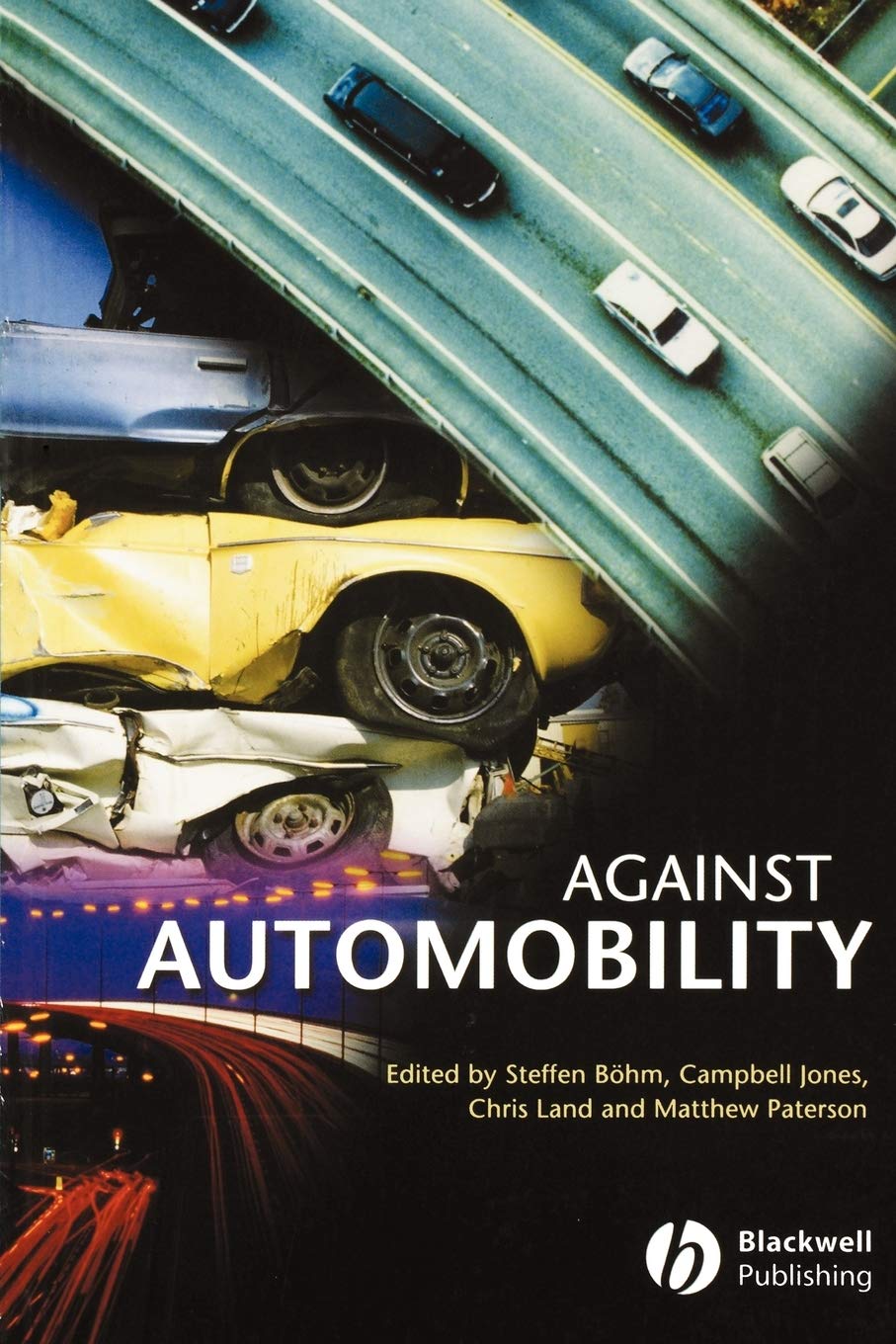Against Automobility (Sociological Review Monographs) Social Sciences