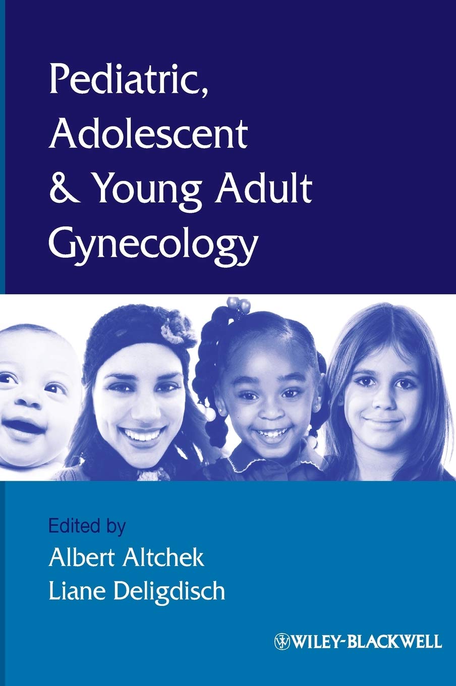 Pediatric, Adolescent and Young Adult Gynecology Medicine