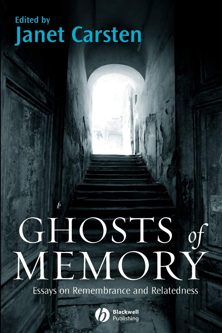 Ghosts of Memory: Essays on Remembrance and Relatedness Law