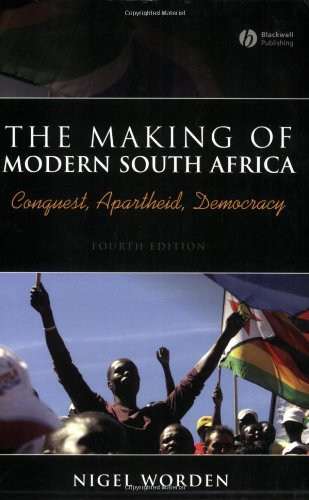 The Making of Modern South Africa: Conquest, Apartheid, Democracy book
