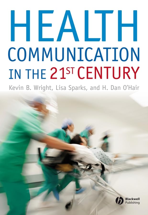 Health Communication in the 21st Century Medicine