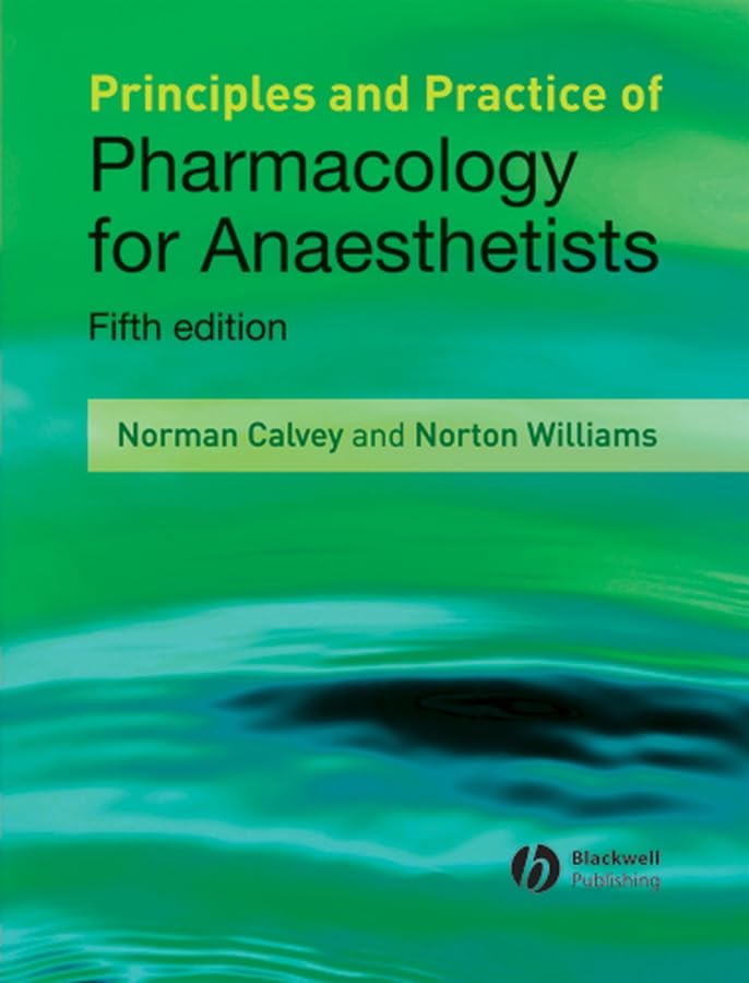 Principles and Practice of Pharmacology for Anaesthetists Medicine