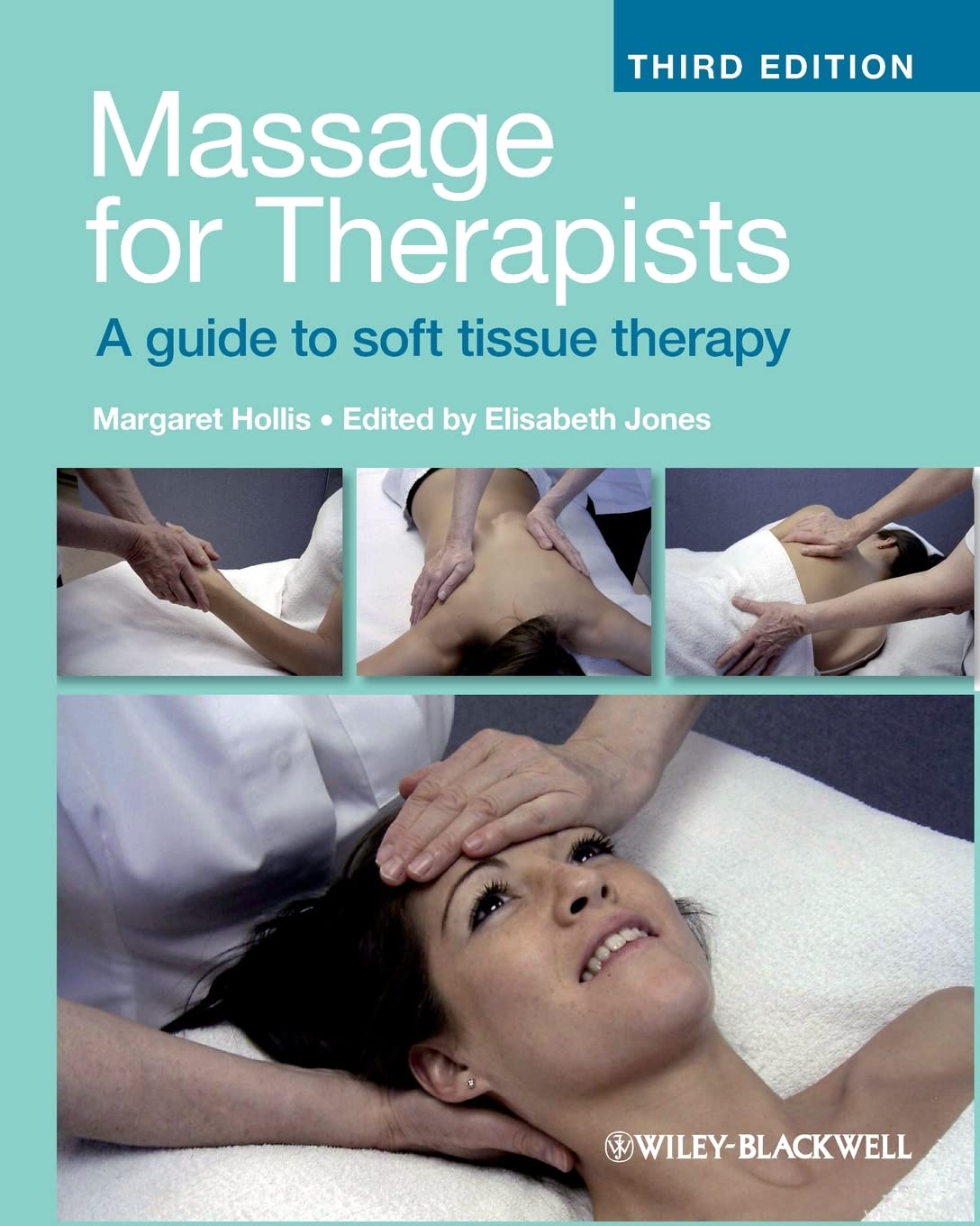 Massage for Therapists: A Guide to Soft Tissue Therapy Medicine