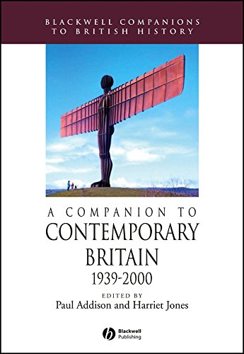 A Companion to Contemporary Britain: 1939-2000 Politics & History