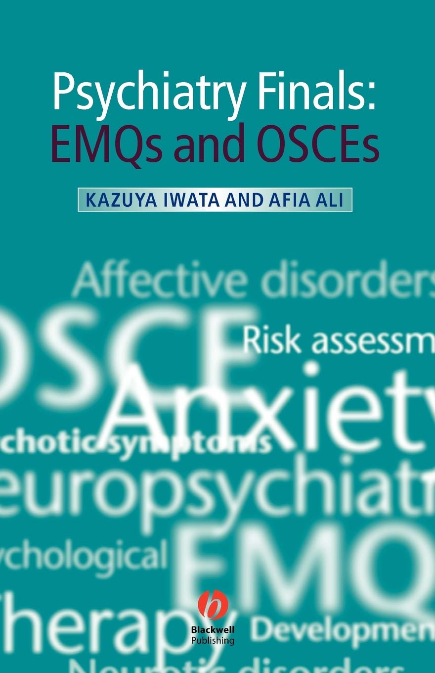 Psychiatry Finals: Emqs and Osces book