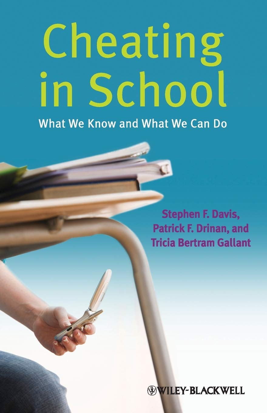Cheating in School: What We Know and What We Can Do Education & Training