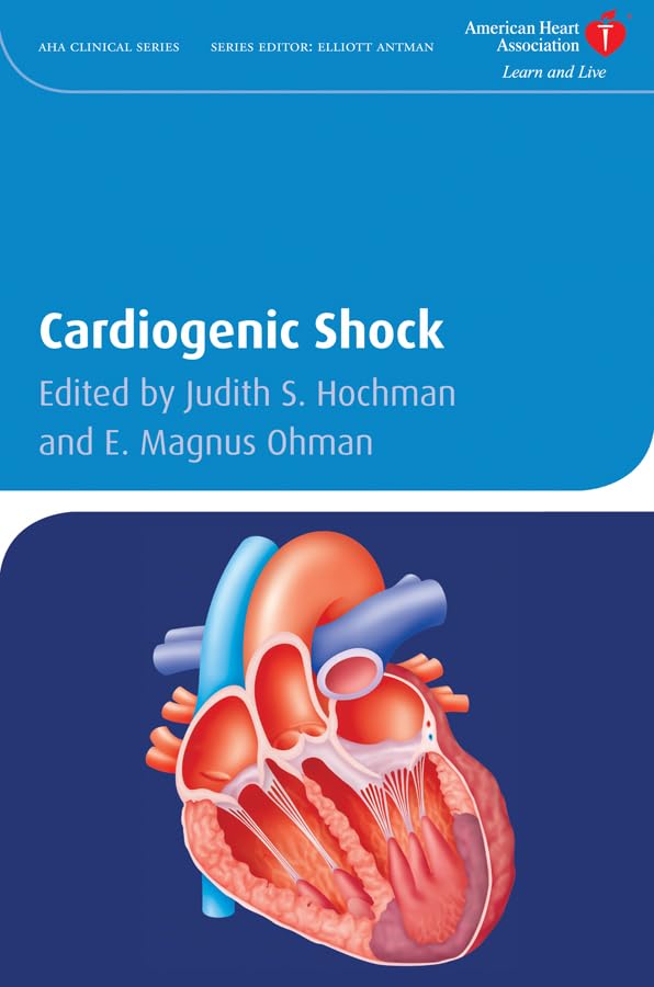 Cardiogenic Shock (American Heart Association Clinical Series) Medicine