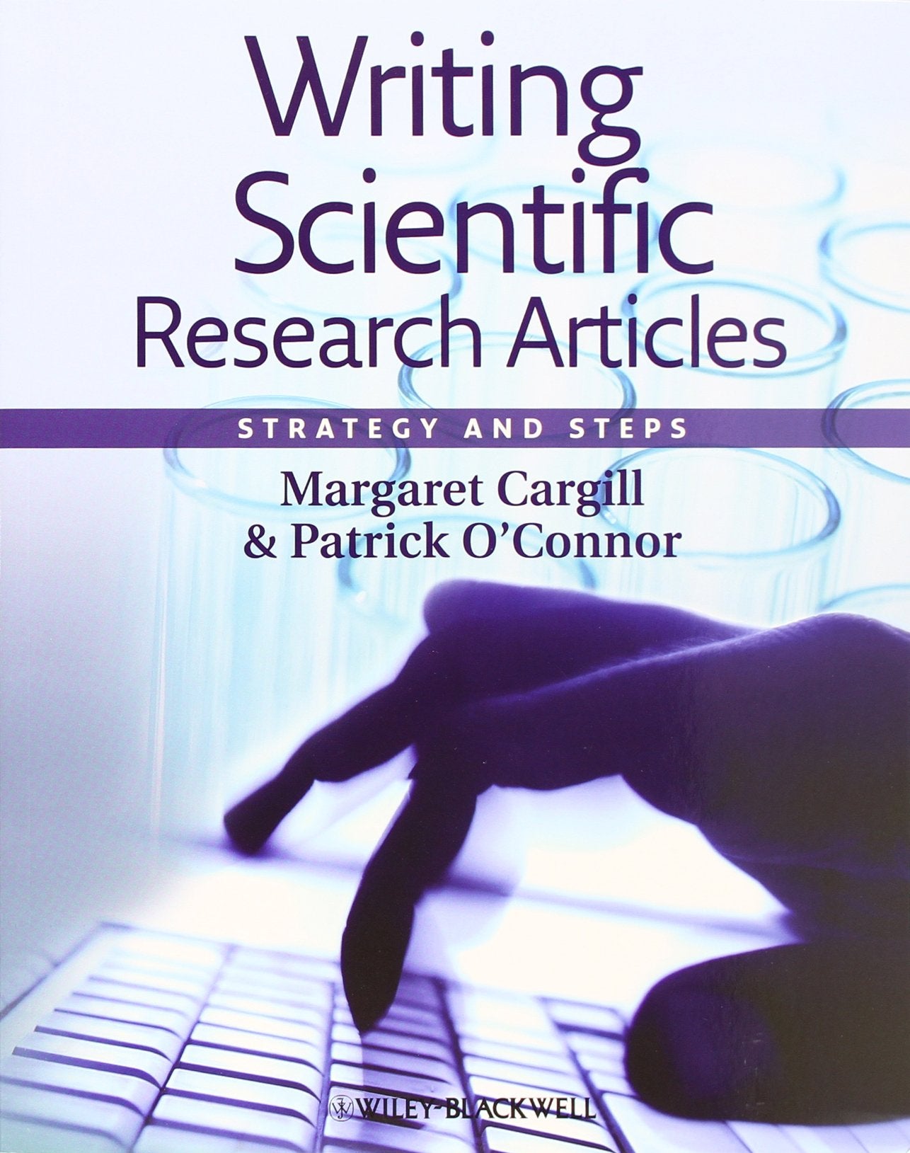 Writing Scientific Research Articles: Strategy and Steps Media & Communication Books