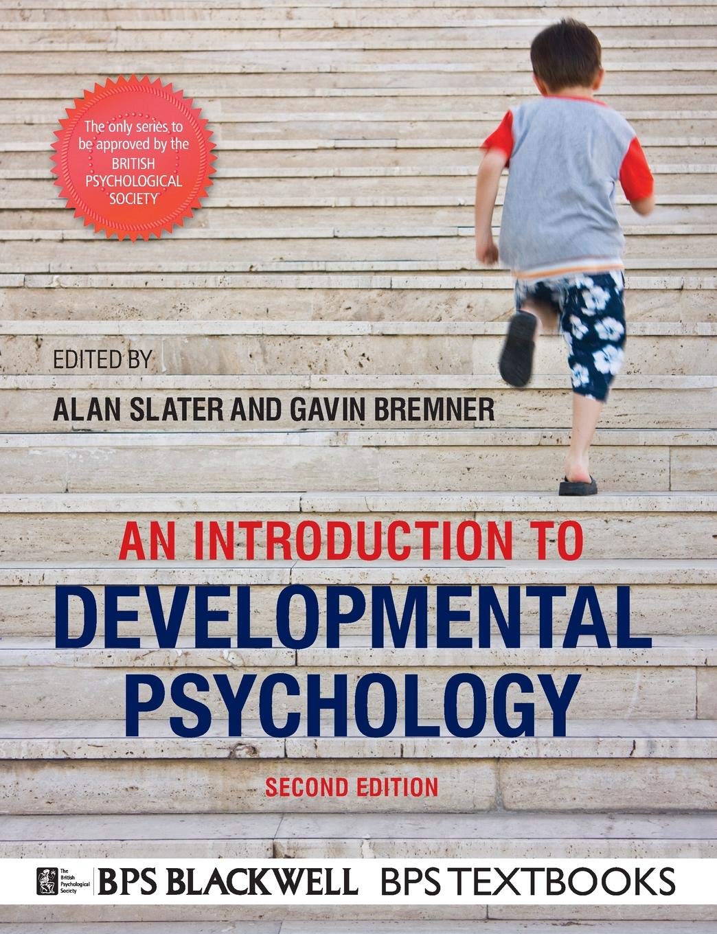 An Introduction to Developmental Psychology (BPS Textbooks in Psychology, Band 7) Psychology