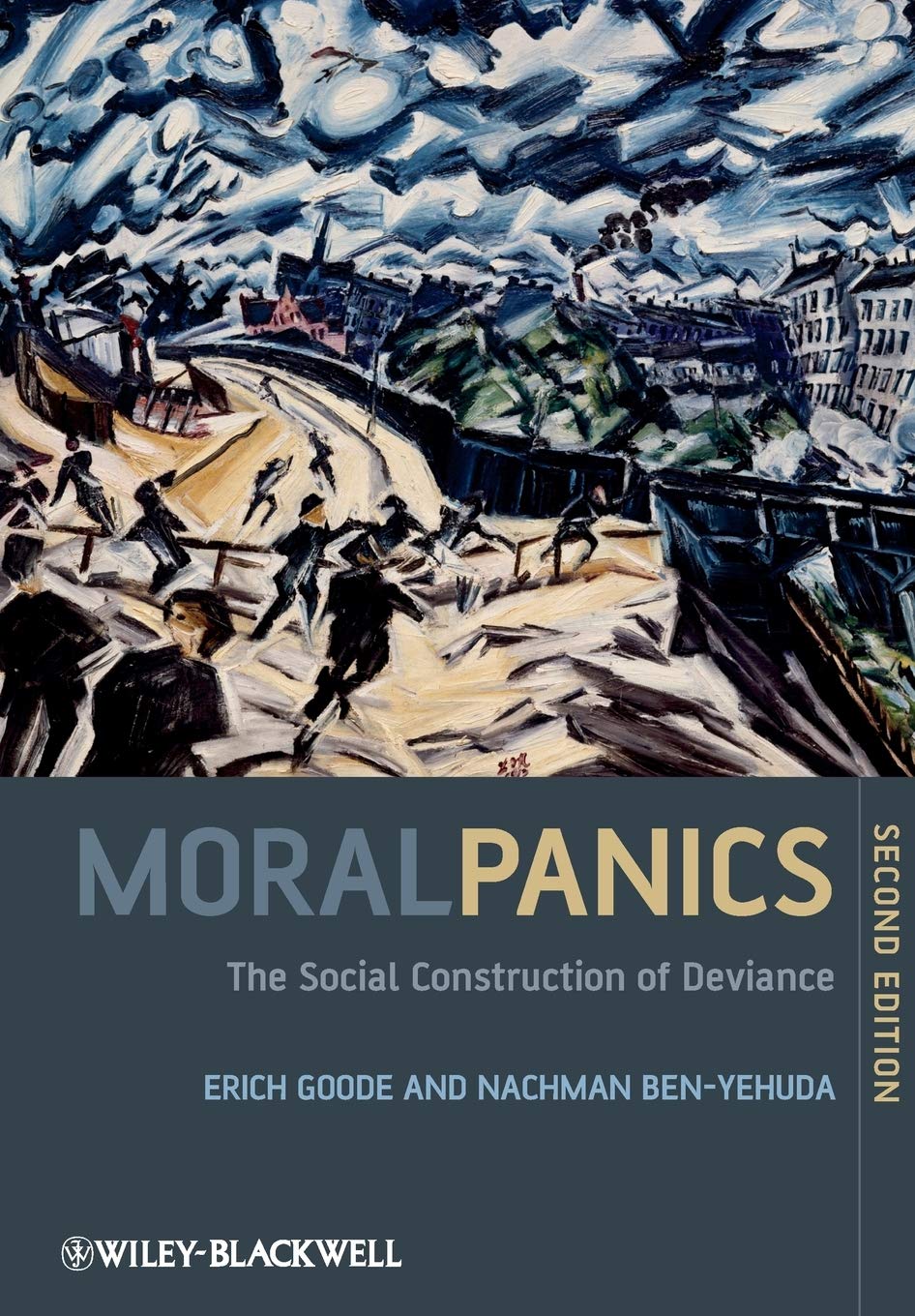 Moral Panics 2nd edition: The Social Construction of Deviance Law